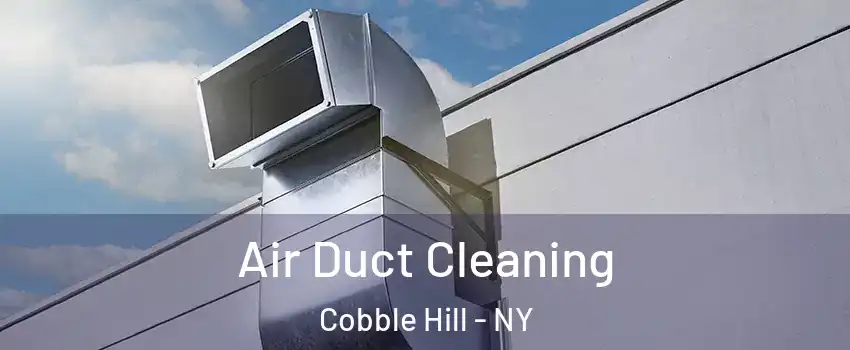 Air Duct Cleaning Cobble Hill - NY