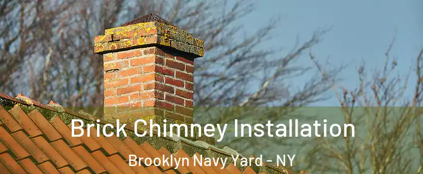 Brick Chimney Installation Brooklyn Navy Yard - NY