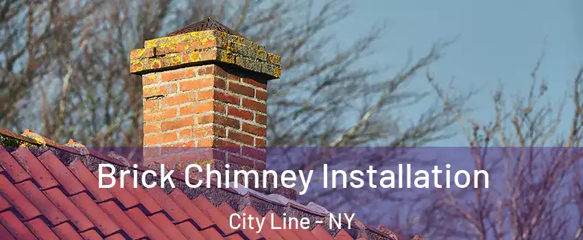 Brick Chimney Installation City Line - NY