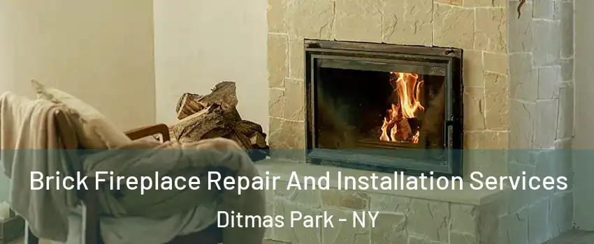 Brick Fireplace Repair And Installation Services Ditmas Park - NY