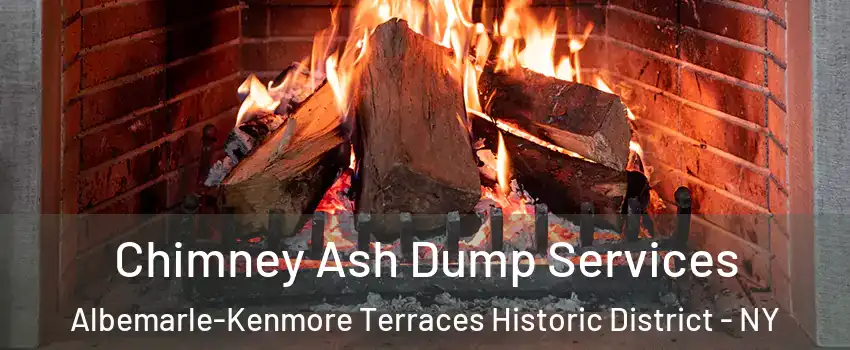 Chimney Ash Dump Services Albemarle-Kenmore Terraces Historic District - NY