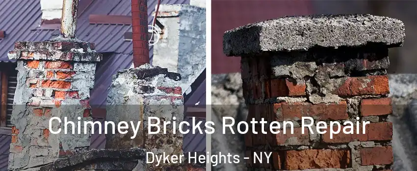 Chimney Bricks Rotten Repair Dyker Heights - NY