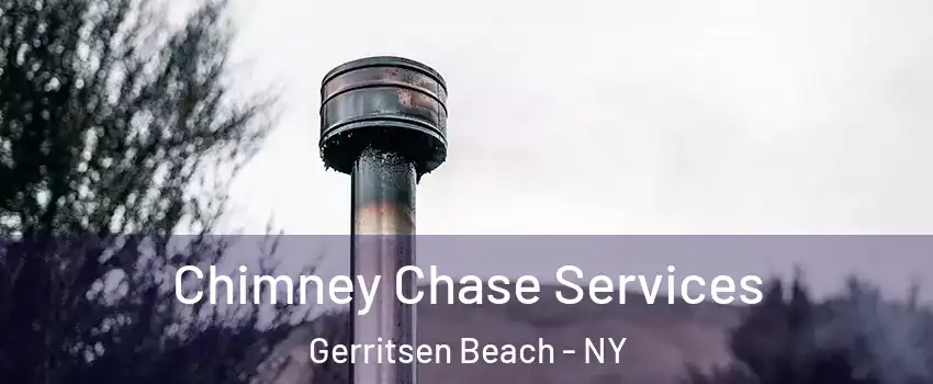 Chimney Chase Services Gerritsen Beach - NY