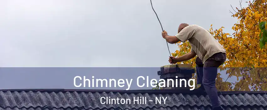 Chimney Cleaning Clinton Hill - NY