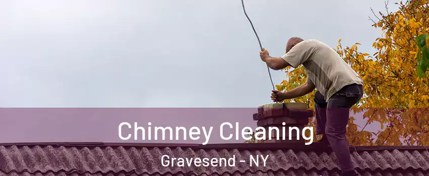 Chimney Cleaning Gravesend - NY