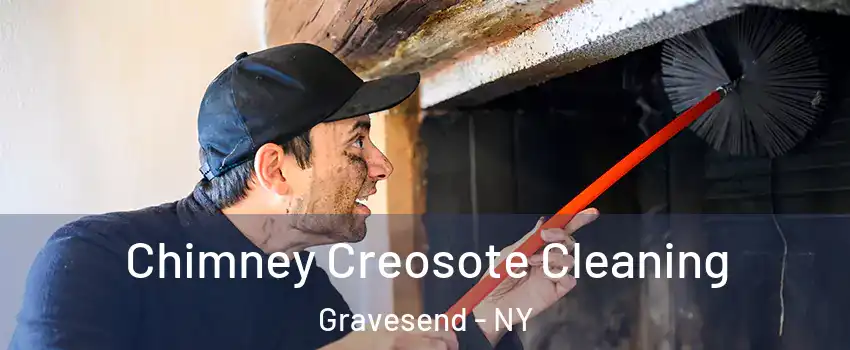 Chimney Creosote Cleaning Gravesend - NY