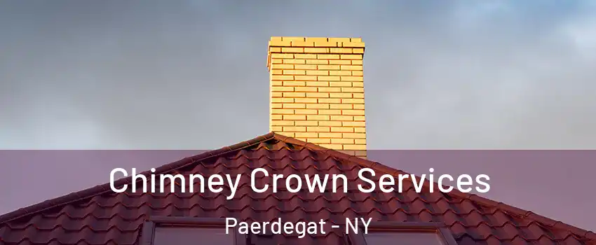 Chimney Crown Services Paerdegat - NY