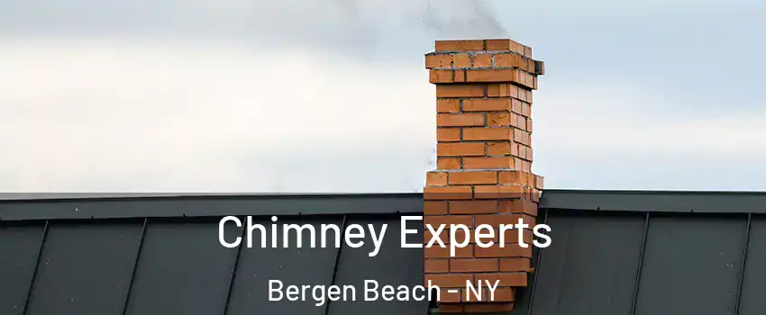 Chimney Experts Bergen Beach - NY