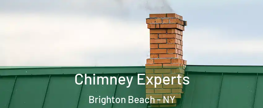 Chimney Experts Brighton Beach - NY