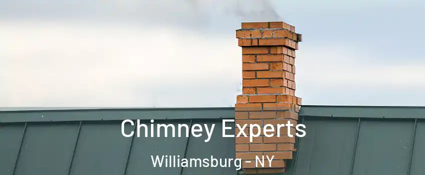 Chimney Experts Williamsburg - NY