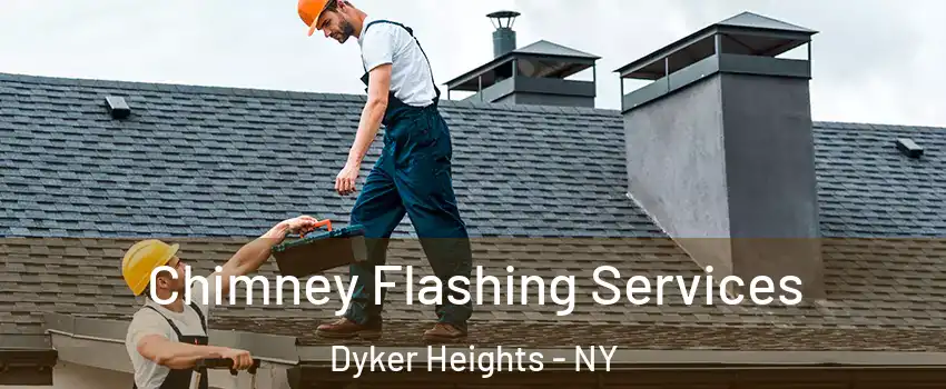 Chimney Flashing Services Dyker Heights - NY