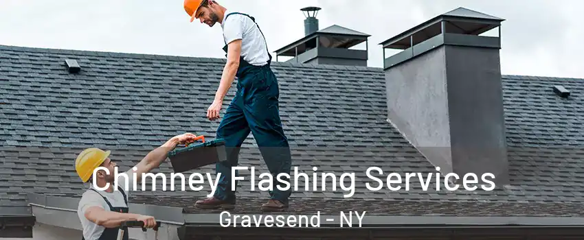 Chimney Flashing Services Gravesend - NY