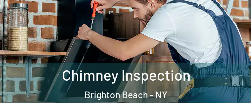 Chimney Inspection Brighton Beach - NY