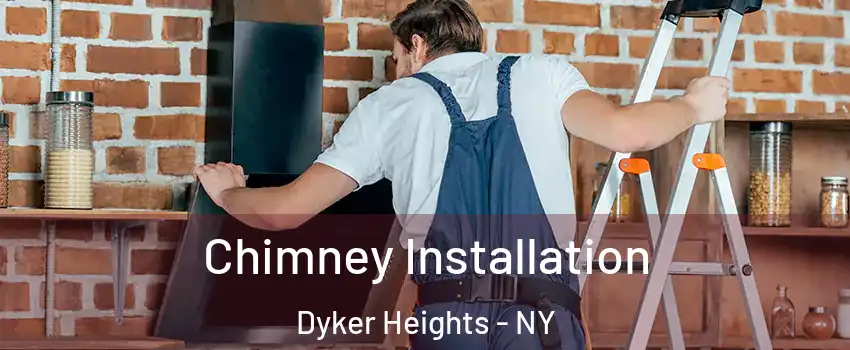 Chimney Installation Dyker Heights - NY