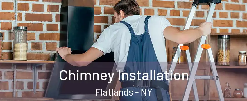 Chimney Installation Flatlands - NY