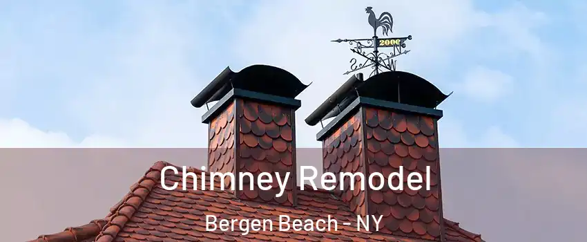 Chimney Remodel Bergen Beach - NY