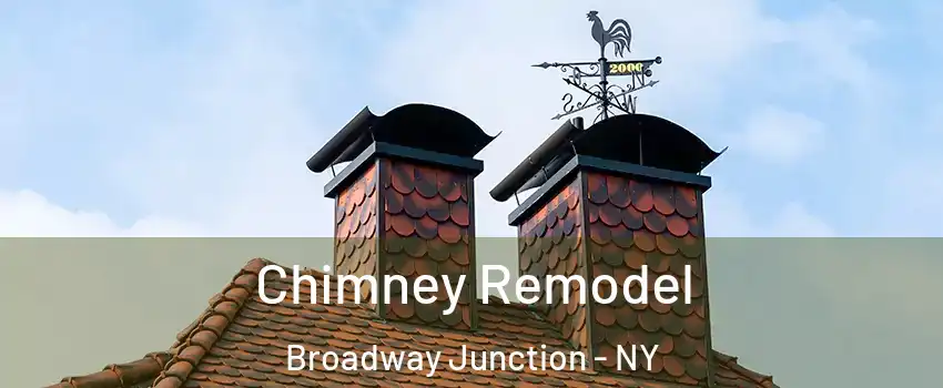 Chimney Remodel Broadway Junction - NY