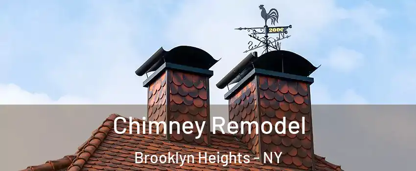 Chimney Remodel Brooklyn Heights - NY