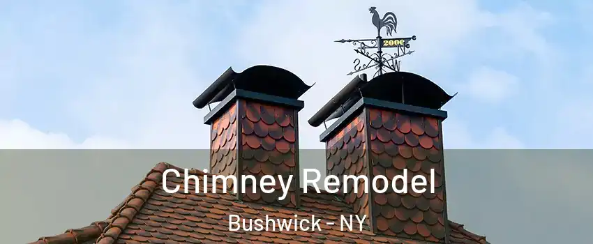 Chimney Remodel Bushwick - NY