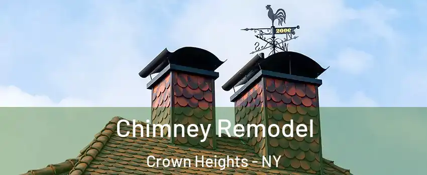 Chimney Remodel Crown Heights - NY