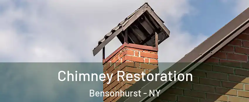 Chimney Restoration Bensonhurst - NY