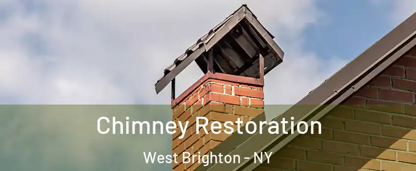 Chimney Restoration West Brighton - NY