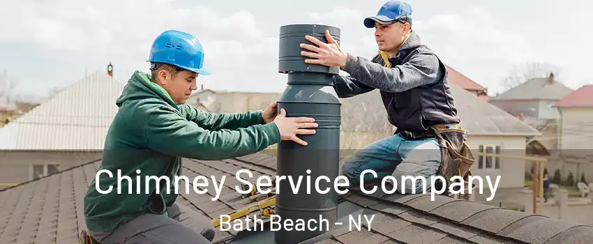 Chimney Service Company Bath Beach - NY