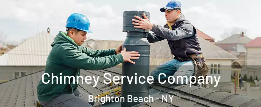 Chimney Service Company Brighton Beach - NY