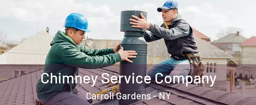 Chimney Service Company Carroll Gardens - NY