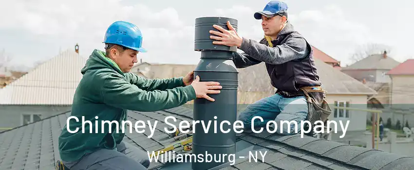 Chimney Service Company Williamsburg - NY