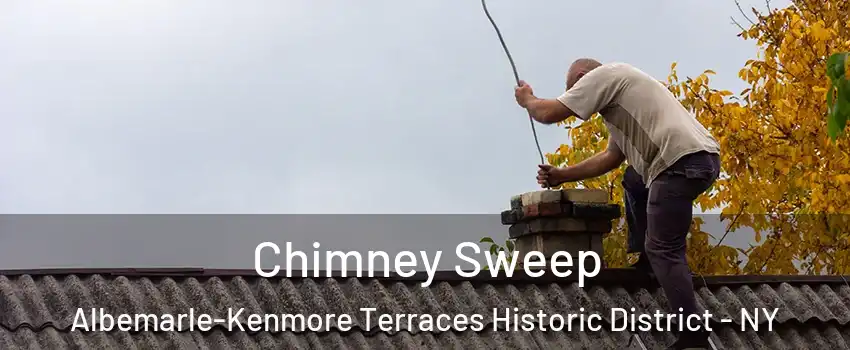 Chimney Sweep Albemarle-Kenmore Terraces Historic District - NY