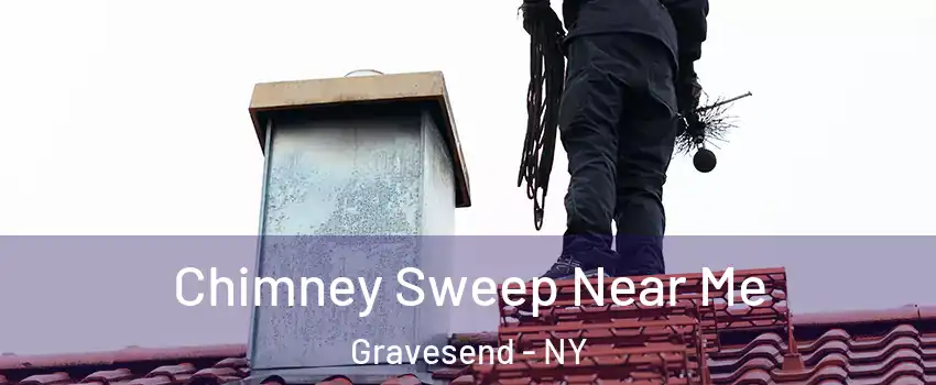 Chimney Sweep Near Me Gravesend - NY