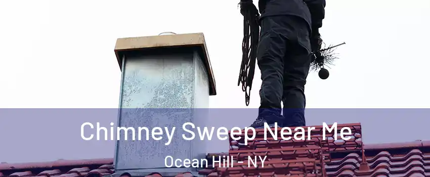 Chimney Sweep Near Me Ocean Hill - NY