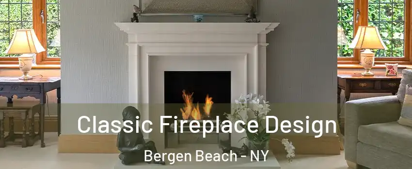 Classic Fireplace Design Bergen Beach - NY