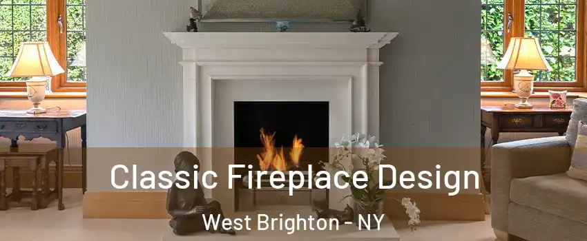 Classic Fireplace Design West Brighton - NY