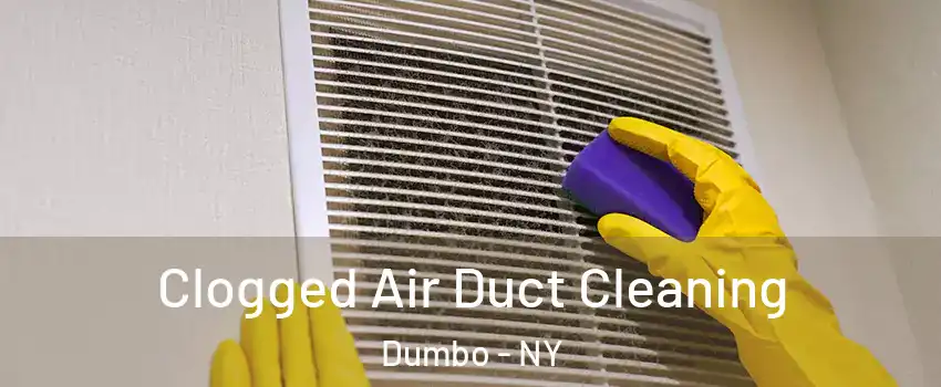 Clogged Air Duct Cleaning Dumbo - NY