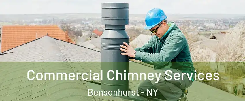 Commercial Chimney Services Bensonhurst - NY