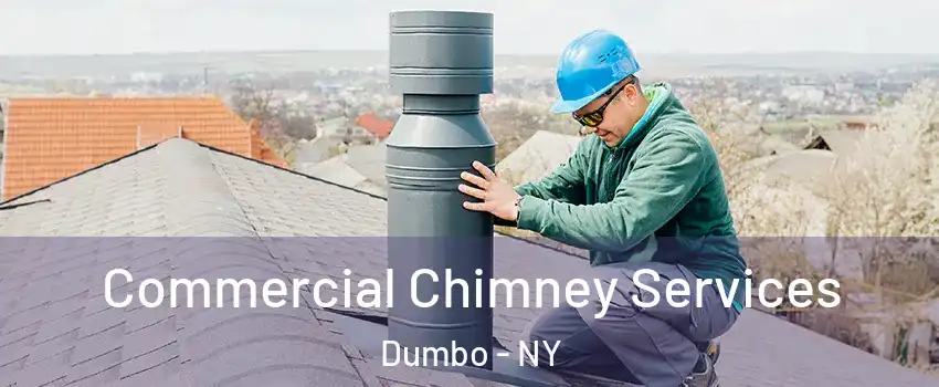 Commercial Chimney Services Dumbo - NY