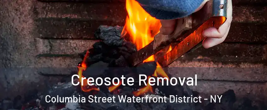 Creosote Removal Columbia Street Waterfront District - NY