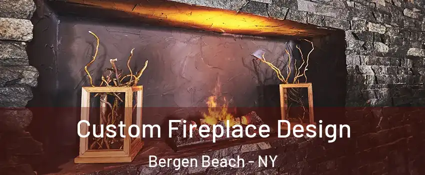 Custom Fireplace Design Bergen Beach - NY