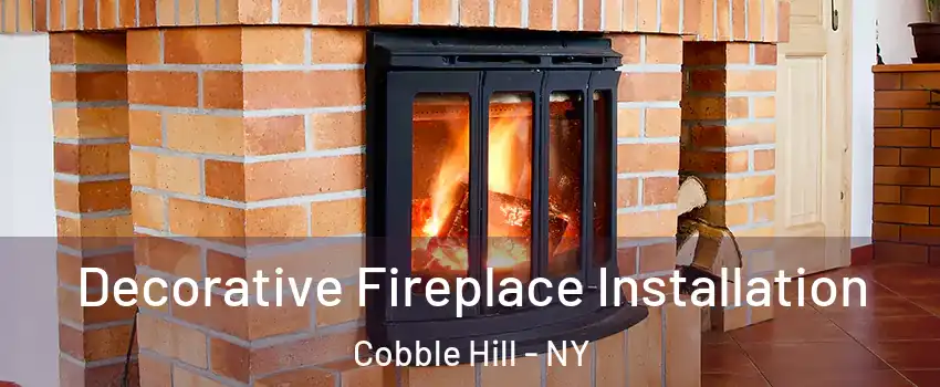 Decorative Fireplace Installation Cobble Hill - NY