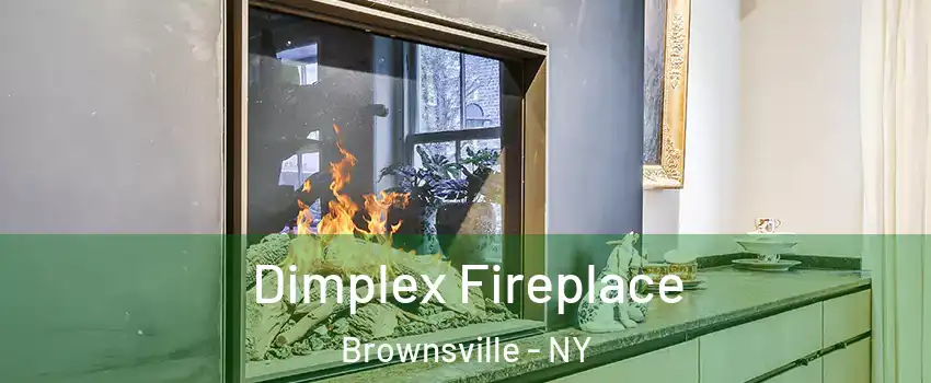 Dimplex Fireplace Brownsville - NY