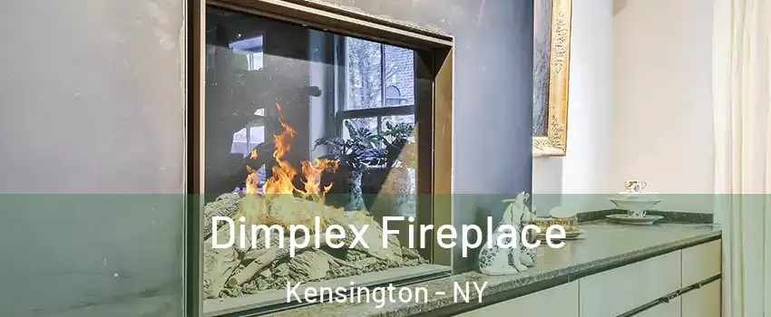 Dimplex Fireplace Kensington - NY