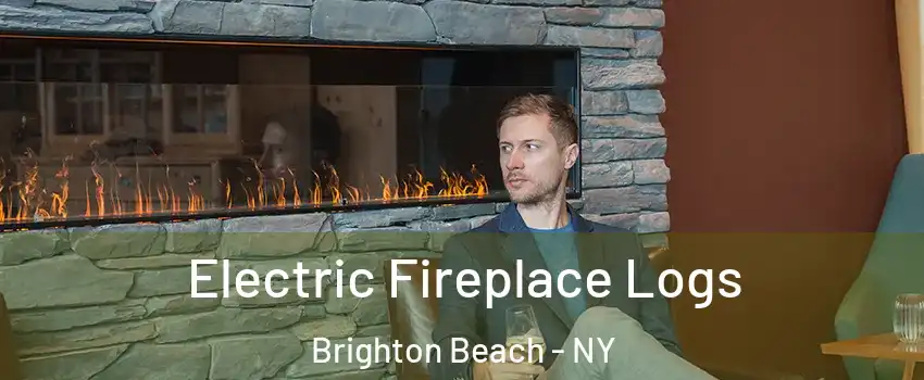 Electric Fireplace Logs Brighton Beach - NY