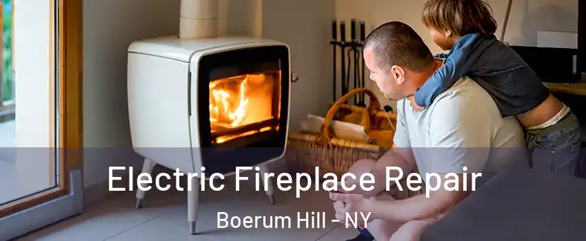 Electric Fireplace Repair Boerum Hill - NY