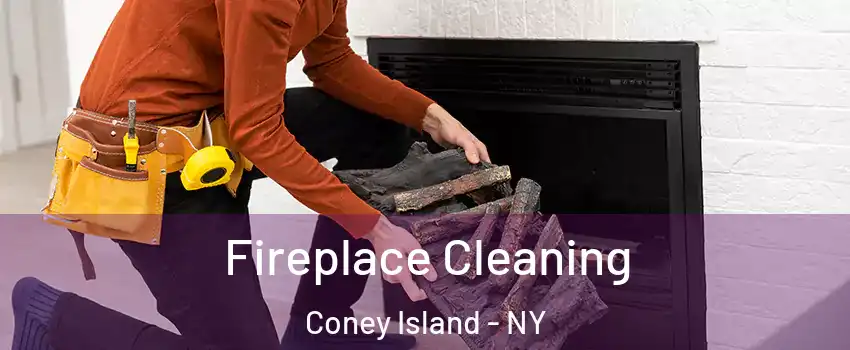 Fireplace Cleaning Coney Island - NY