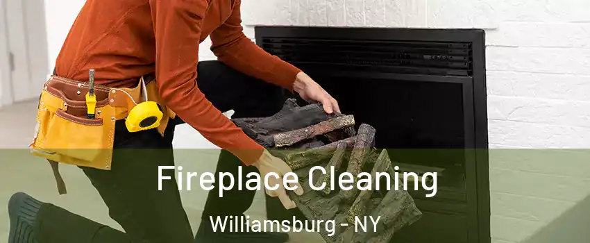 Fireplace Cleaning Williamsburg - NY