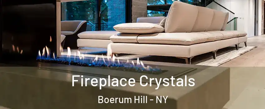 Fireplace Crystals Boerum Hill - NY