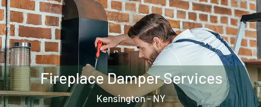 Fireplace Damper Services Kensington - NY