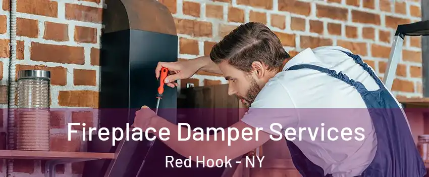 Fireplace Damper Services Red Hook - NY